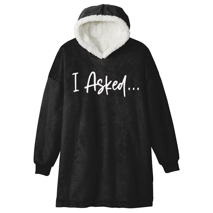 Boyfriend I Asked She Said Yes Couple Funny Fiancé Hooded Wearable Blanket