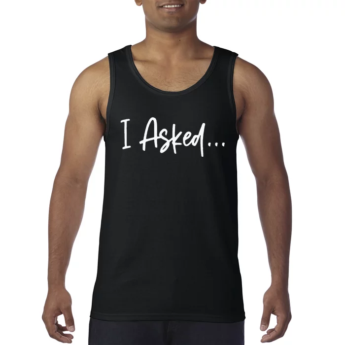 Boyfriend I Asked She Said Yes Couple Funny Fiancé Tank Top