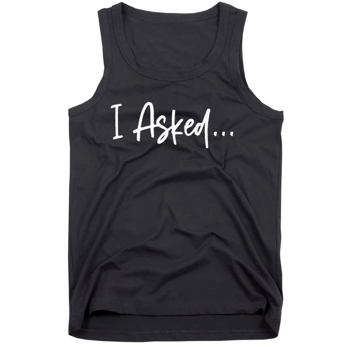 Boyfriend I Asked She Said Yes Couple Funny Fiancé Tank Top