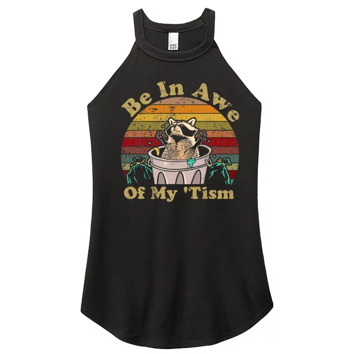 Be In Awe Of My Tism Raccoon Trash Pandas Autistic Women’s Perfect Tri Rocker Tank