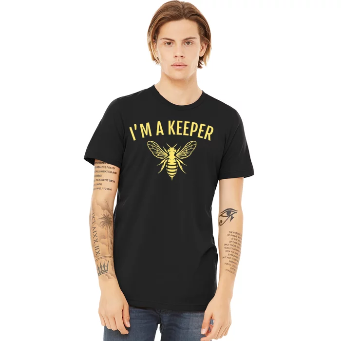 Beekeeper I'm A (Bee) Keeper Premium T-Shirt