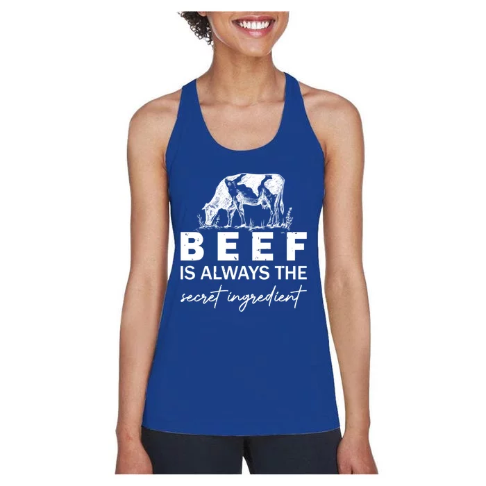 Beef Is Always The Secret Ingredient Food Cow Beef Lovers Gift Women's Racerback Tank