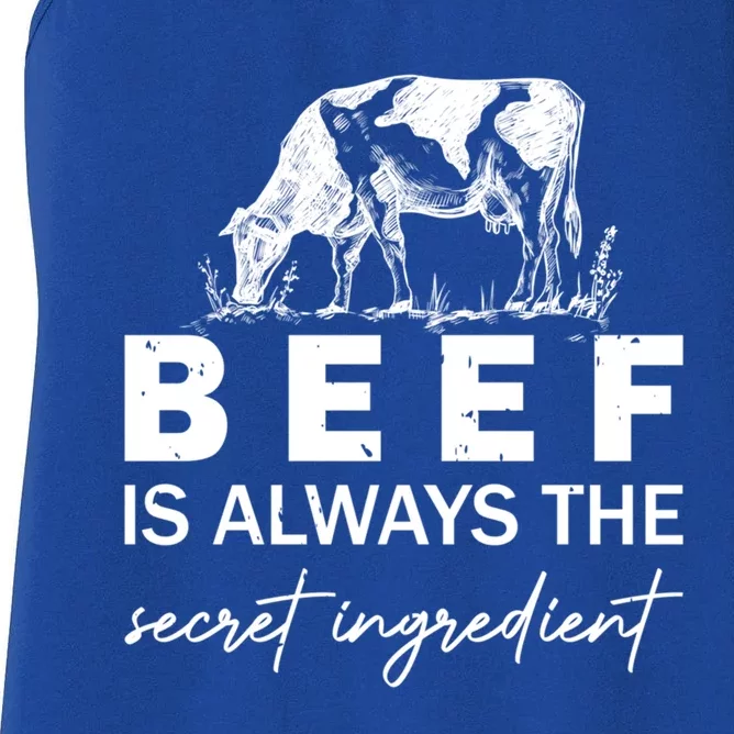 Beef Is Always The Secret Ingredient Food Cow Beef Lovers Gift Women's Racerback Tank