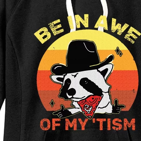 Be In Awe Of My Tism Women's Fleece Hoodie