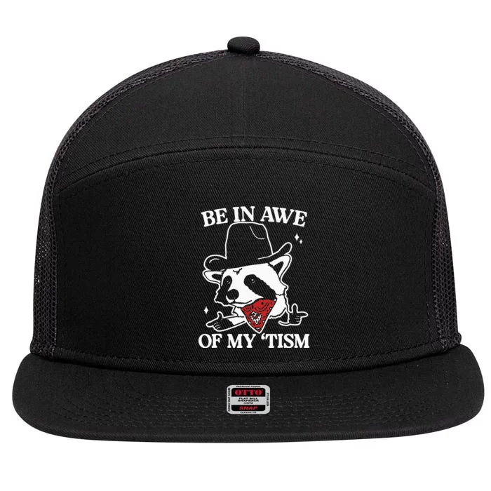 Be In Awe Of My Tism Retro 7 Panel Mesh Trucker Snapback Hat