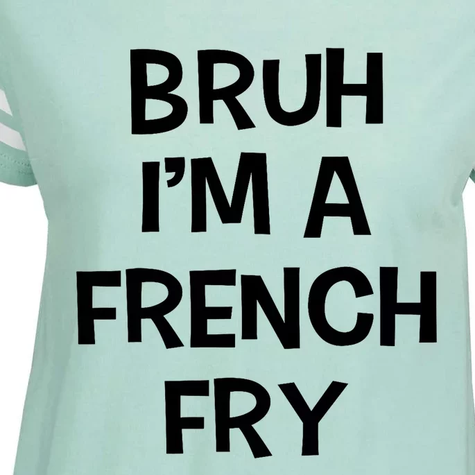 Bruh IM A French Fry Funny Pretend Lazy Halloween Costume Enza Ladies Jersey Football T-Shirt