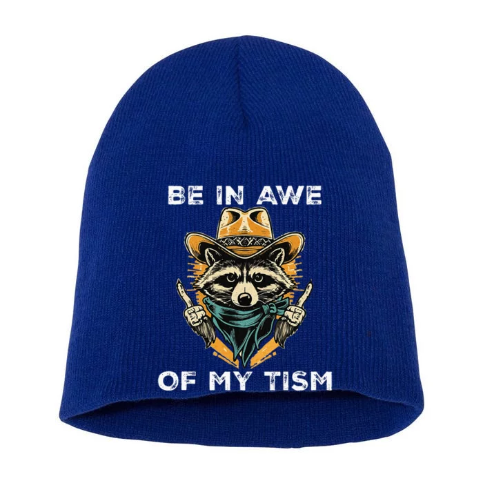 Be In Awe Of My Tism Autism Awareness Short Acrylic Beanie