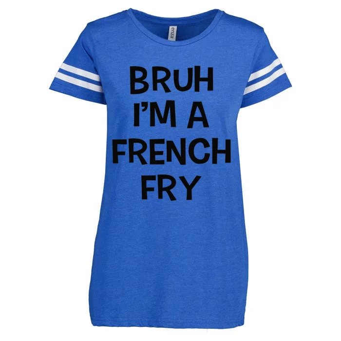 Bruh IM A French Fry Funny Pretend Lazy Halloween Costume Enza Ladies Jersey Football T-Shirt