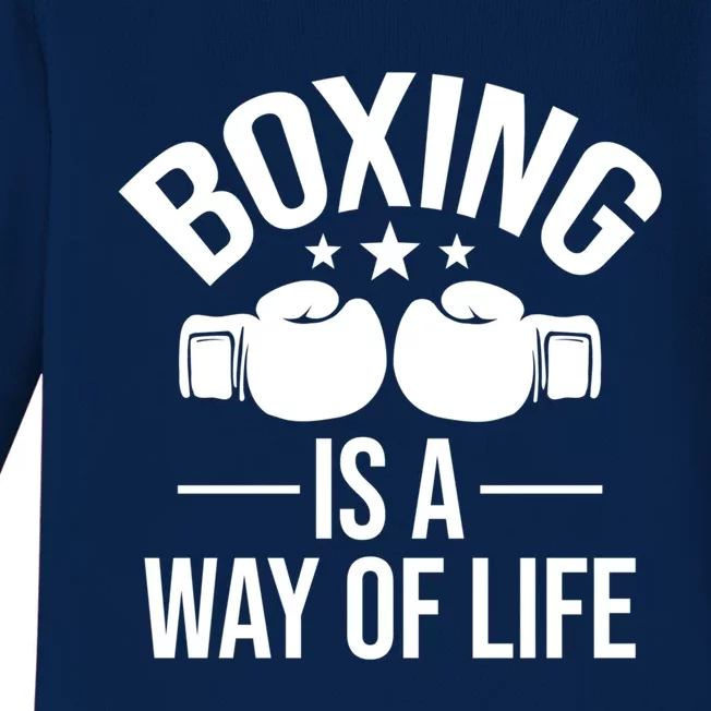 Boxing Is A Way Of Life Gift Kickboxing Kickboxer Gym Boxer Gift Baby Long Sleeve Bodysuit