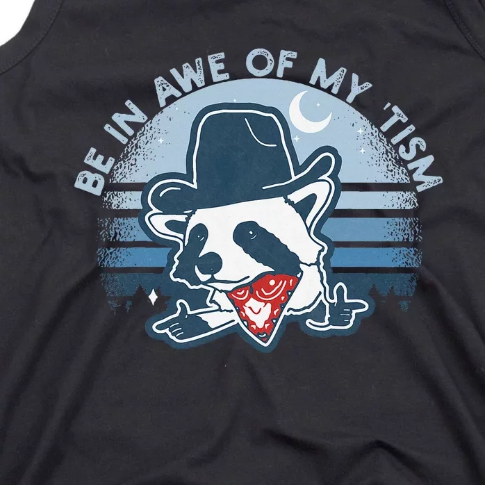 Be In Awe Of My Tism Funny Autism Awareness Tank Top