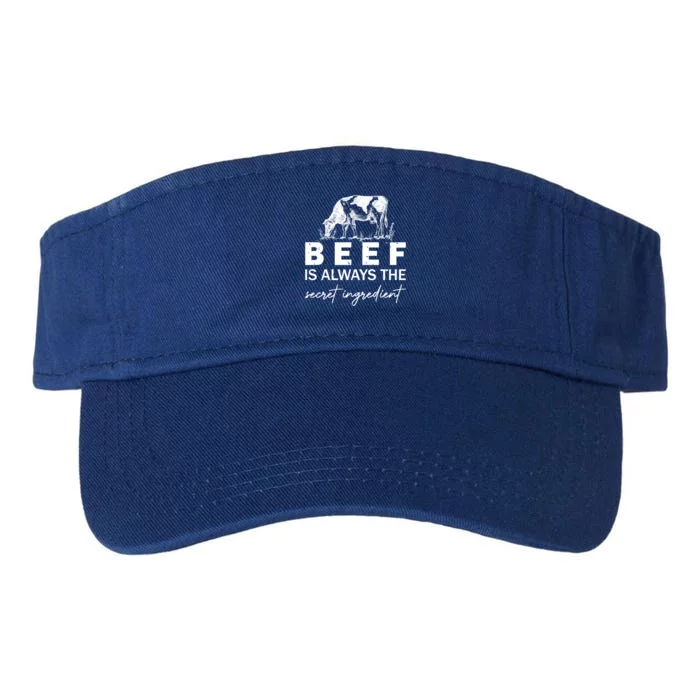 Beef Is Always The Secret Ingredient Food Cow Beef Lovers Gift Valucap Bio-Washed Visor