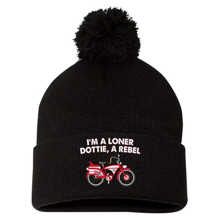 Bicycle Im A Loner Dottie A Rebel Pom Pom 12in Knit Beanie