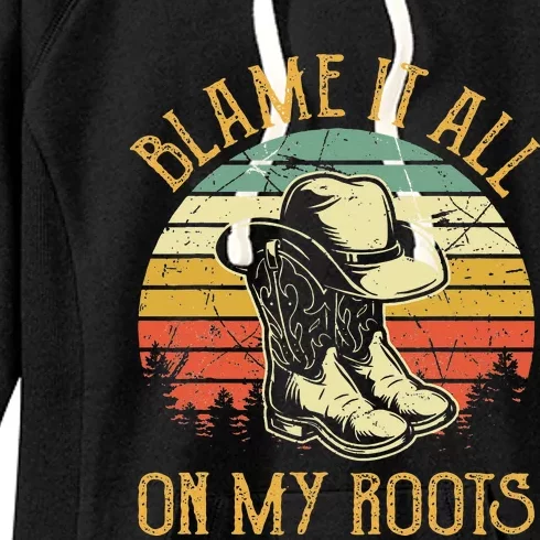 Blame It All On My Roots Country Music Lover Women's Fleece Hoodie