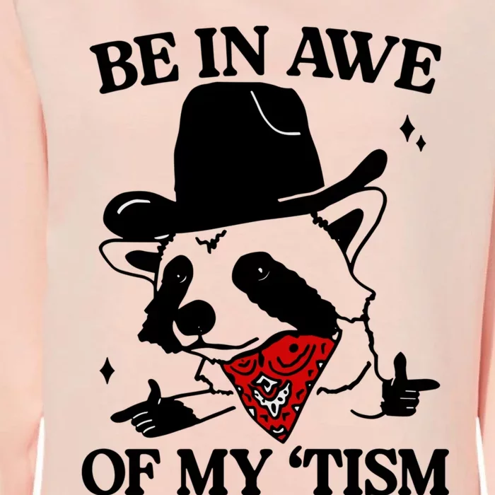 Be In Awe Of My Tism Womens California Wash Sweatshirt