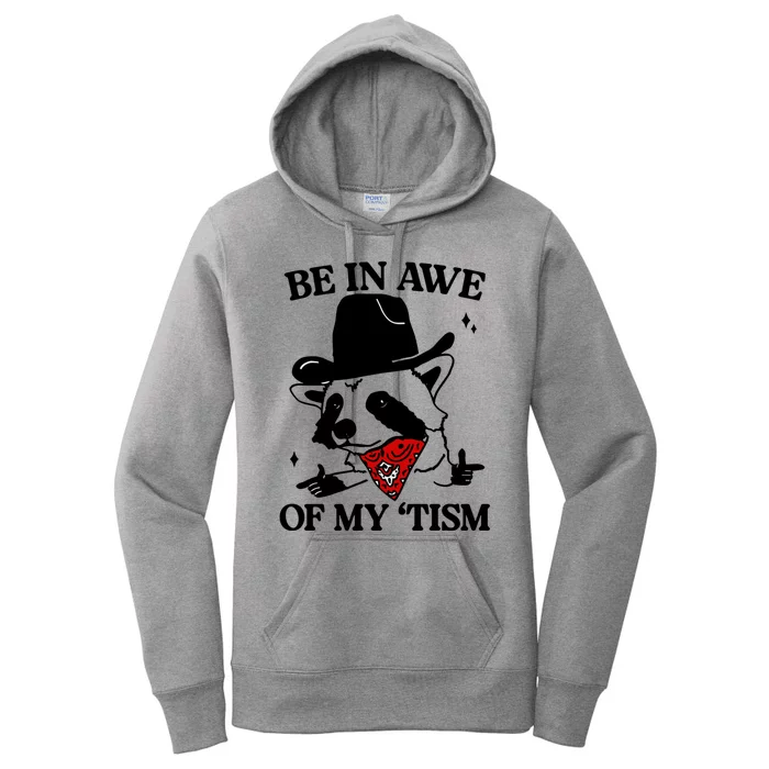 Be In Awe Of My Tism Women's Pullover Hoodie