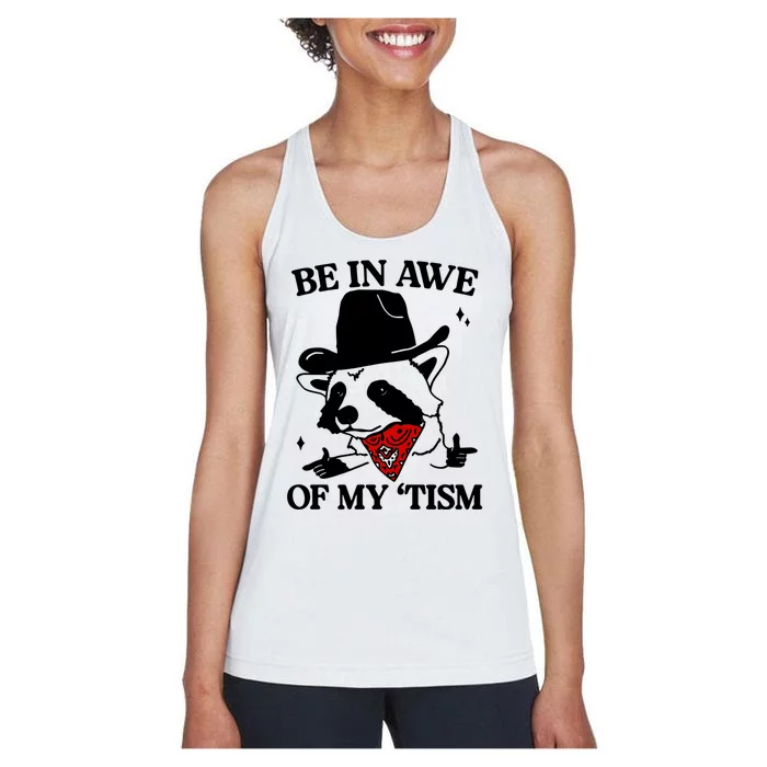 Be In Awe Of My Tism Women's Racerback Tank