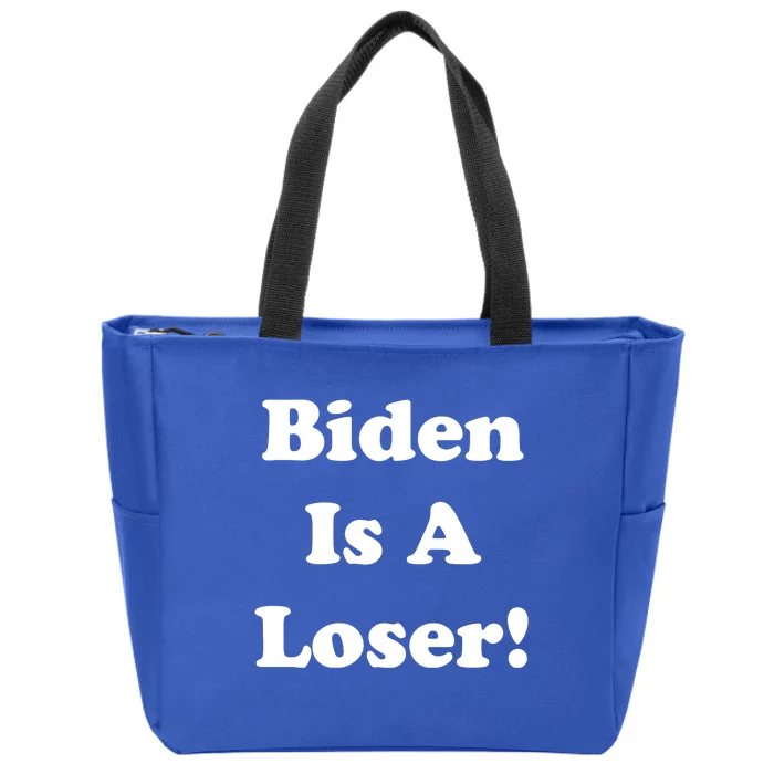 Biden Is A Loser Zip Tote Bag