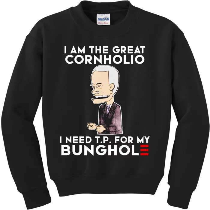 Biden I Am The Great Cornholio Cap 7 Kids Sweatshirt