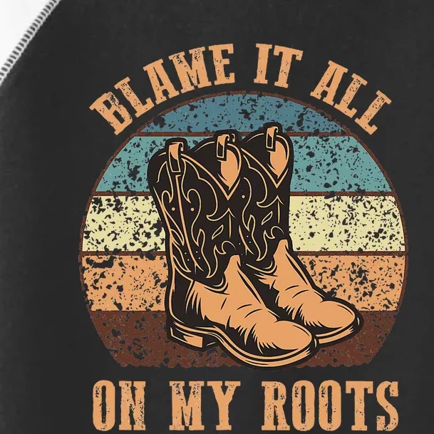 Blame It All On My Roots Funny Country Music Lover Toddler Fine Jersey T-Shirt