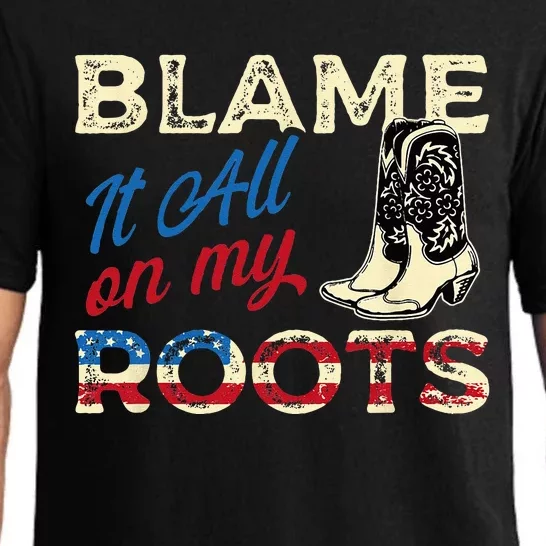 Blame It All On My Roots Country Music Lover Southern Pajama Set