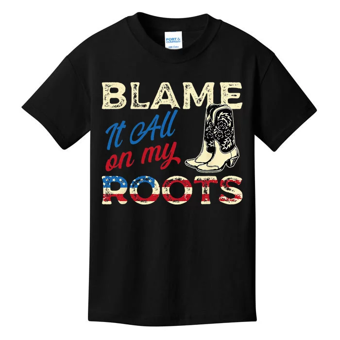 Blame It All On My Roots Country Music Lover Southern Kids T-Shirt