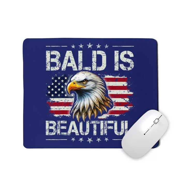 Bald Is Beautiful 4th Of July Independence Day America Eagle Mousepad