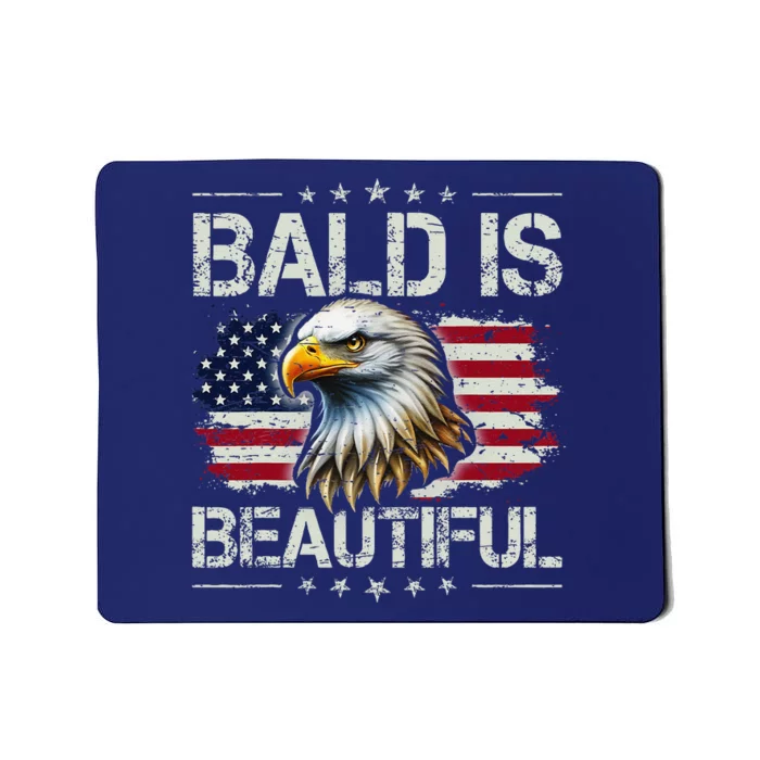 Bald Is Beautiful 4th Of July Independence Day America Eagle Mousepad