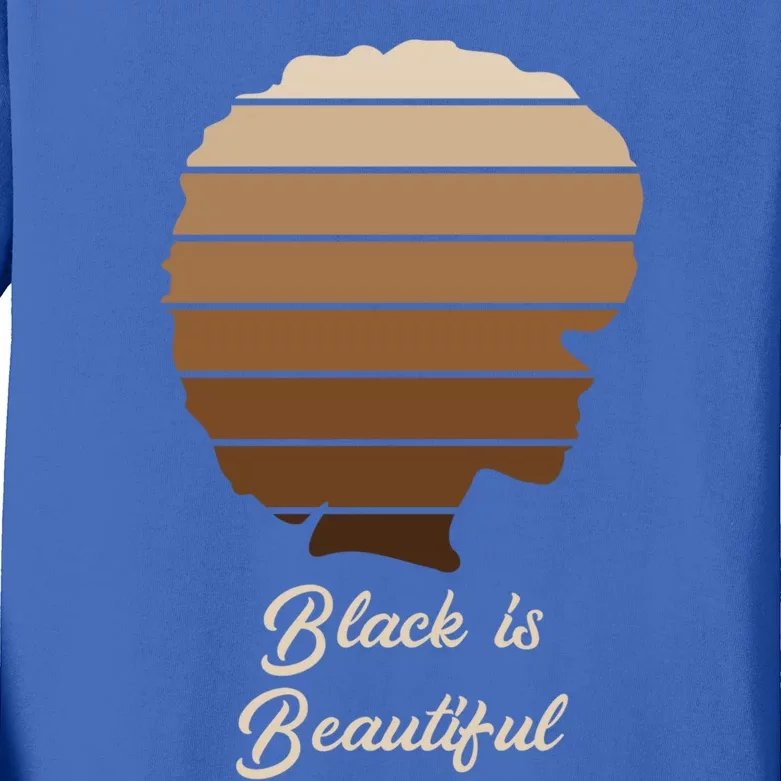 Black Is Beautiful Melanin Meaningful Gift For African Gift Meaningful Gift Kids Long Sleeve Shirt