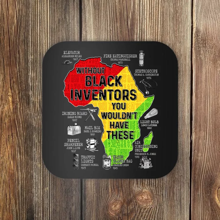 Black Inventors Black Excellence Black History Coaster