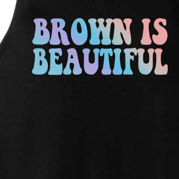 Brown Is Beautiful Hispanic Latina Latino Latin America Gift Ladies Tri-Blend Wicking Tank