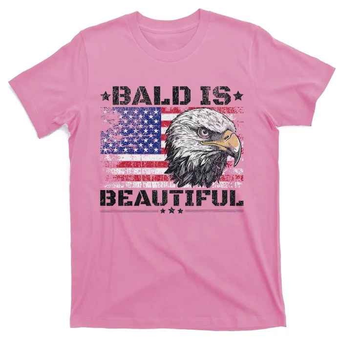 Bald Is Beautiful 4th Of July Independence Day America Eagle T-Shirt