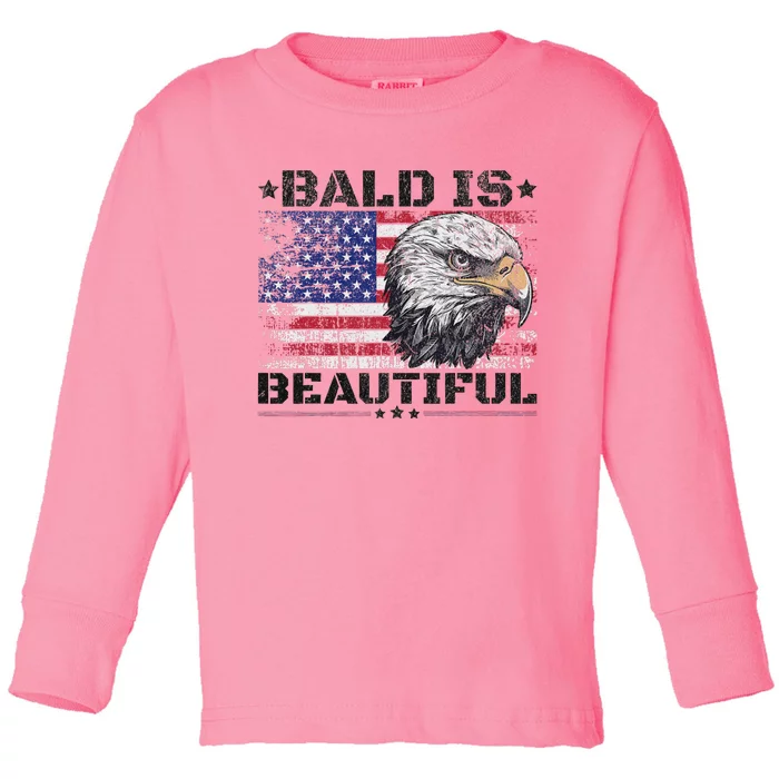 Bald Is Beautiful 4th Of July Independence Day America Eagle Toddler Long Sleeve Shirt