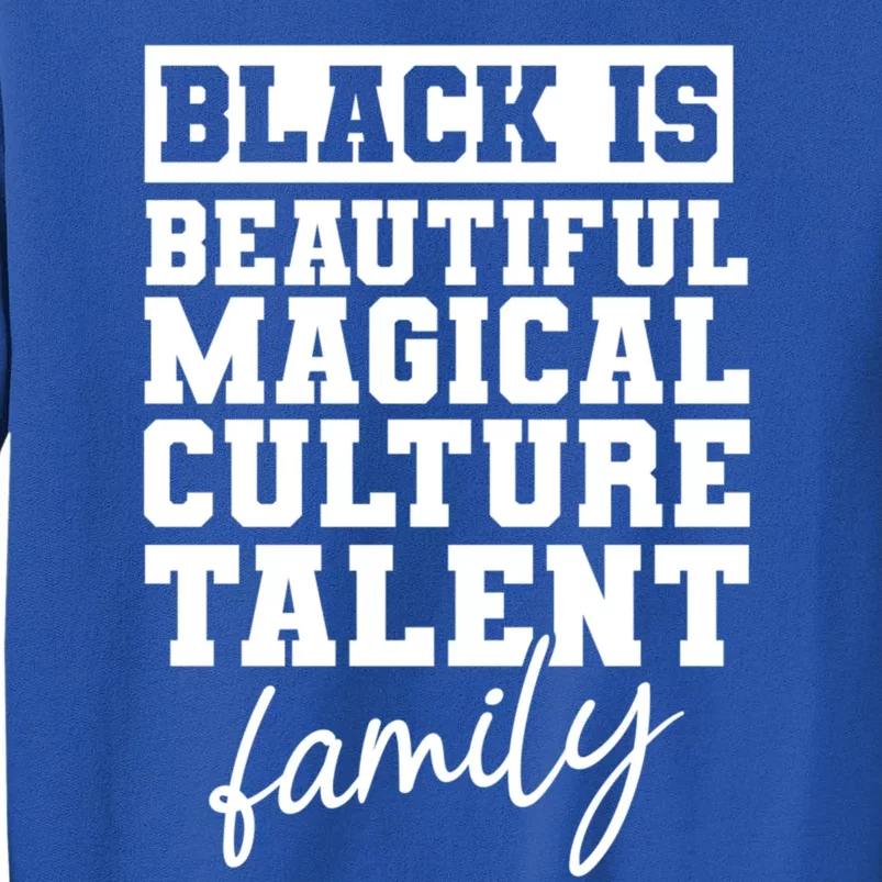 Black Is Beautiful Gift Sweatshirt