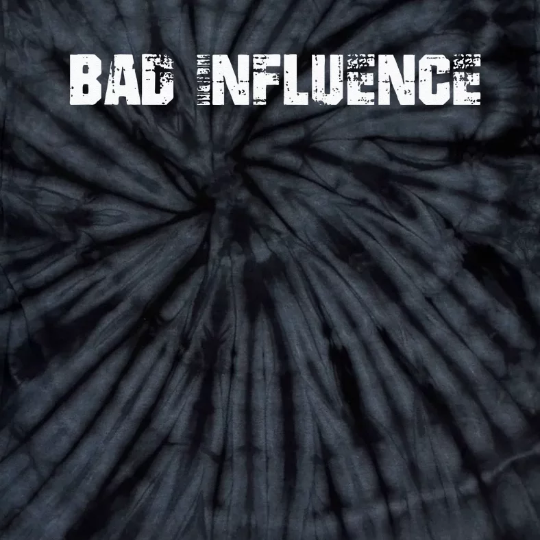 Bad Influence Tie-Dye T-Shirt