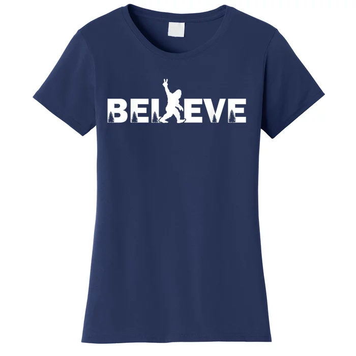 Believe In Bigfoot Sasquatch & The Yeti Conspiracy Theory Women's T-Shirt