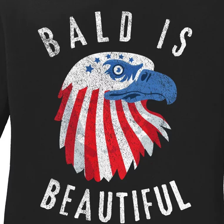 Bald Is Beautiful American Bald Eagle 4th Of July Patriotic Ladies Long Sleeve Shirt