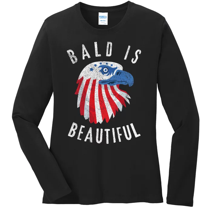 Bald Is Beautiful American Bald Eagle 4th Of July Patriotic Ladies Long Sleeve Shirt