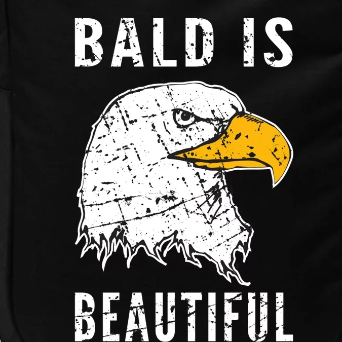 Bald Is Beautiful Gift Patriotic Bald Eagle Gift Impact Tech Backpack