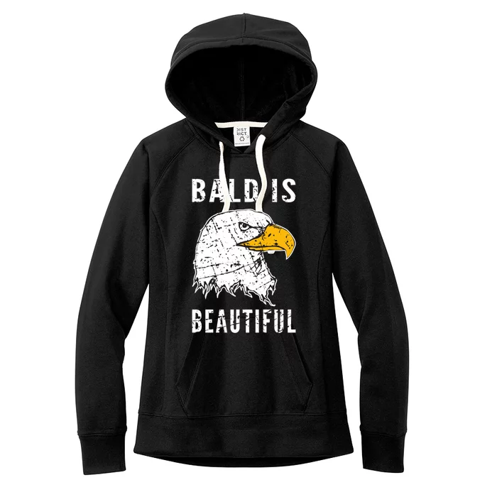 Bald Is Beautiful Gift Patriotic Bald Eagle Gift Women's Fleece Hoodie