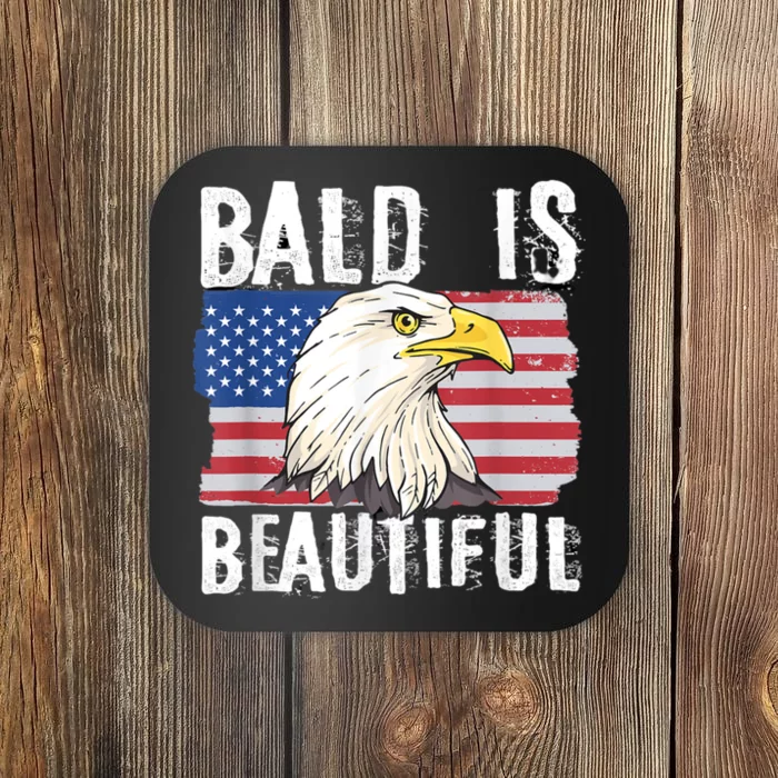 Bald Is Beautiful 4th Of July Independence Day Bald Eagle Coaster