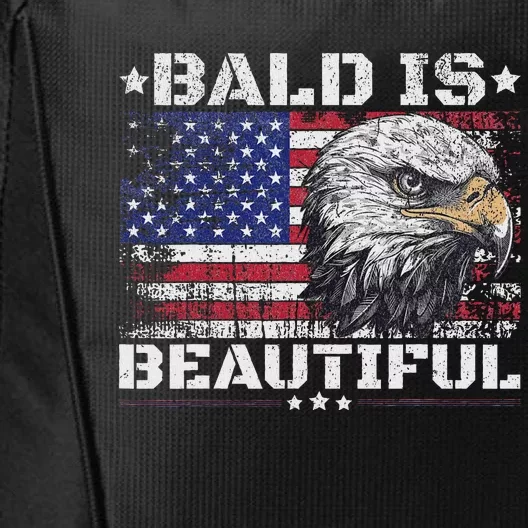 Bald Is Beautiful 4th Of July Independence Day America Eagle City Backpack