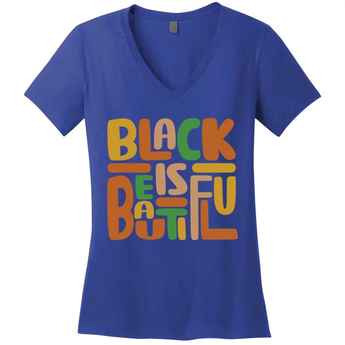 Black Is Beautiful Gift Women's V-Neck T-Shirt