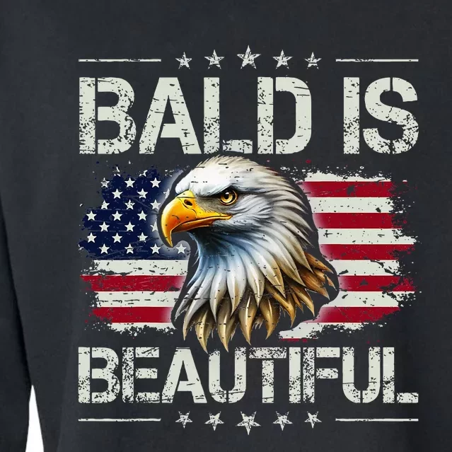 Bald Is Beautiful 4th Of July Independence Day Cropped Pullover Crew