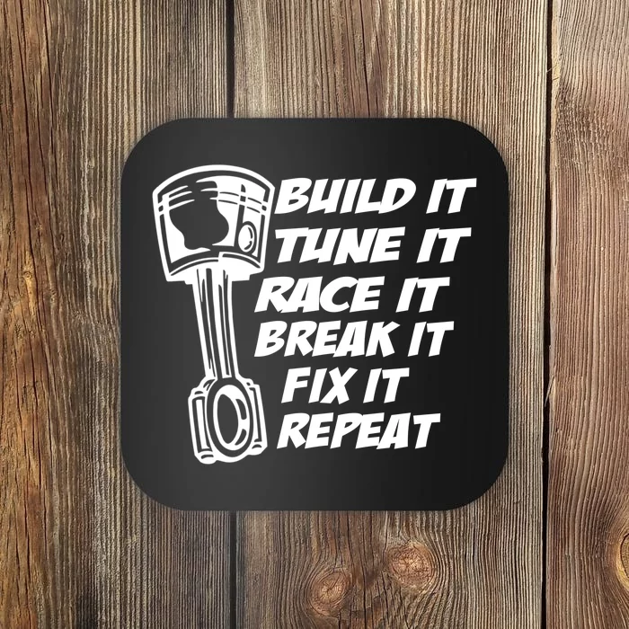 Build It Break It Repeat Gift Street Drag Race Outlaws Coaster