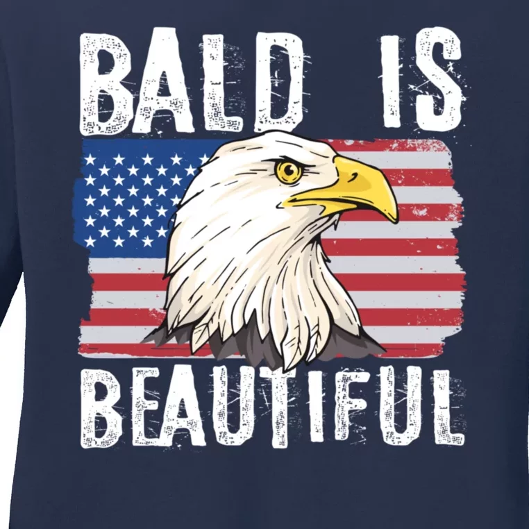 Bald Is Beautiful 4th Of July Independence Day Bald Eagle Ladies Long Sleeve Shirt