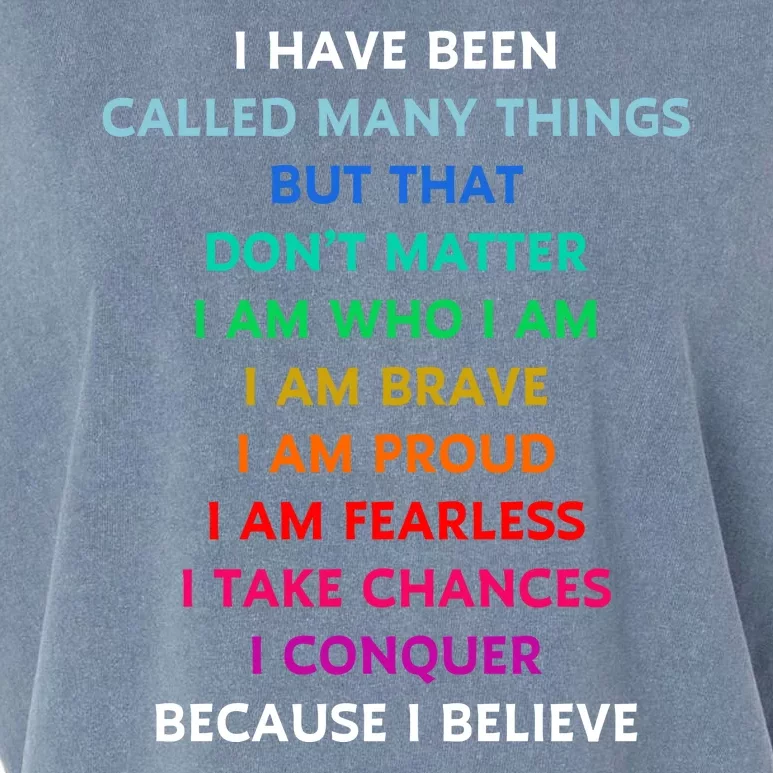 Because I Believe In Me Rainbow Mantra Garment-Dyed Women's Muscle Tee