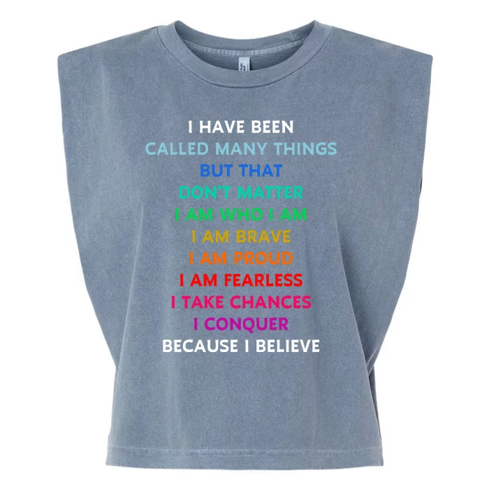 Because I Believe In Me Rainbow Mantra Garment-Dyed Women's Muscle Tee