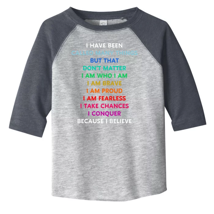 Because I Believe In Me Rainbow Mantra Toddler Fine Jersey T-Shirt