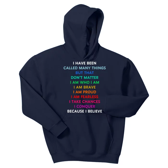 Because I Believe In Me Rainbow Mantra Kids Hoodie