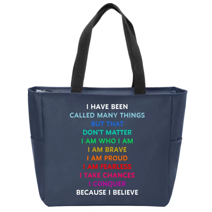 Because I Believe In Me Rainbow Mantra Zip Tote Bag